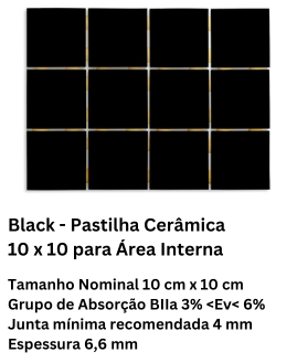 Black - Pastilha Cerâmica 10 x 10 para Área Interna