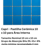 Capri - Pastilha Cerâmica 10 x 10 para Área Interna