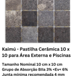 Kaimú - Pastilha Cerâmica 10 x 10 para Área Externa e Piscinas