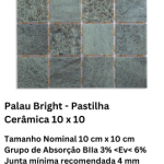 Palau Bright - Pastilha Cerâmica 10 x 10