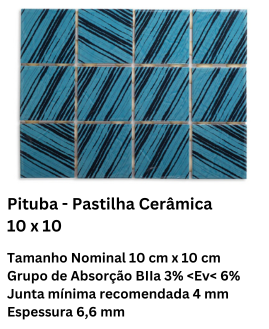 Pituba - Pastilha Cerâmica 10 x 10